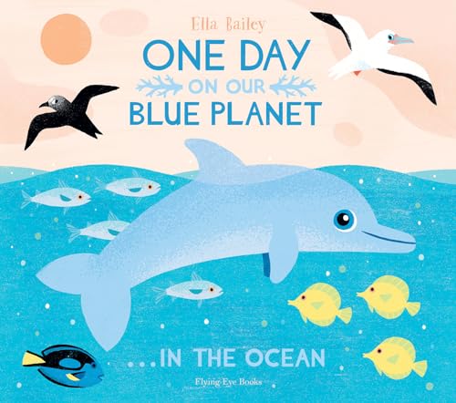 One Day on Our Blue Planet... in the Ocean