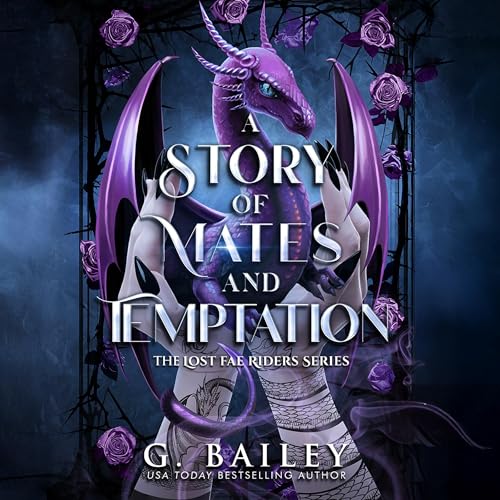 A Story of Mates and Temptation (Lost Fae Riders, 3) von Dreamscape Media Llc