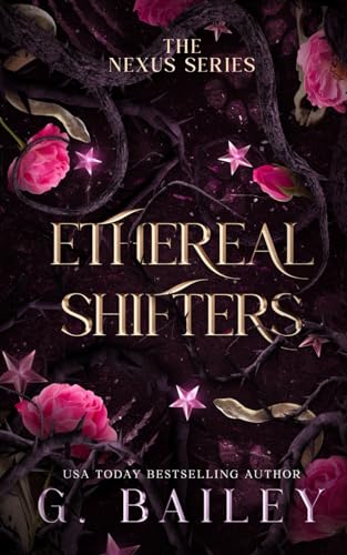 Ethereal Shifters (The Nexus Series, Band 3) von Independently published