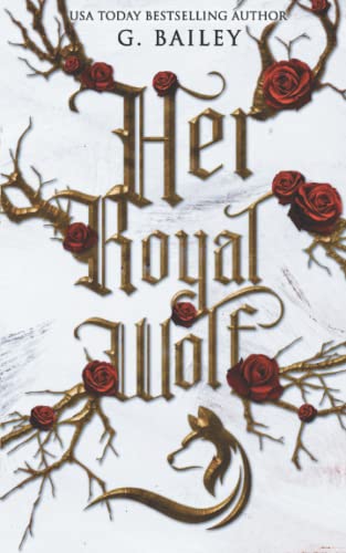 Her Royal Wolf: Exclusive Special Edition (Fall Mountain Shifters, Band 3)