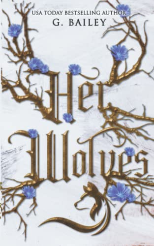 Her Wolves: Exclusive Special Edition (Fall Mountain Shifters, Band 1)