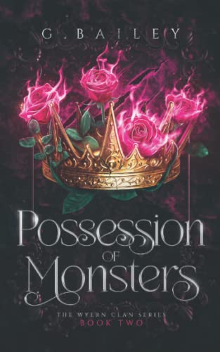 Possession of Monsters (The Wyern Clan Series, Band 2)