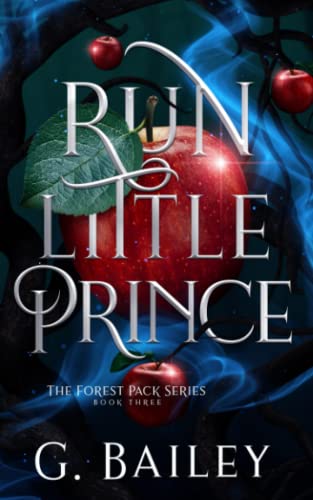 Run Little Prince (The Forest Pack Series, Band 3) von Independently Published