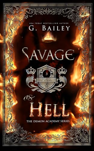 Savage As Hell: A Reverse Harem Bully Romance (The Demon Academy, Band 3)