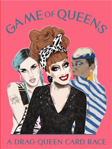 Game of Queens: A Drag Queen Card Race von Laurence King Verlag GmbH