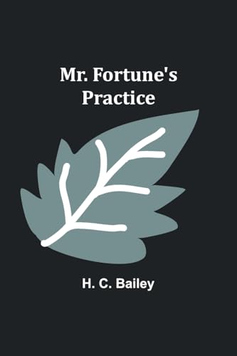 Mr. Fortune's Practice von Alpha Edition