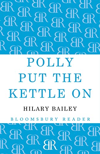 Polly Put the Kettle On von Bloomsbury Publishing PLC