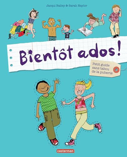 Bientôt ados !: Petit guide sans tabou de la puberté-Nouvelle édition brochée von CASTERMAN