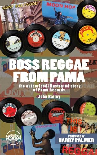 Boss Reggae From Pama: Forward from Harry Palmer von Blurb