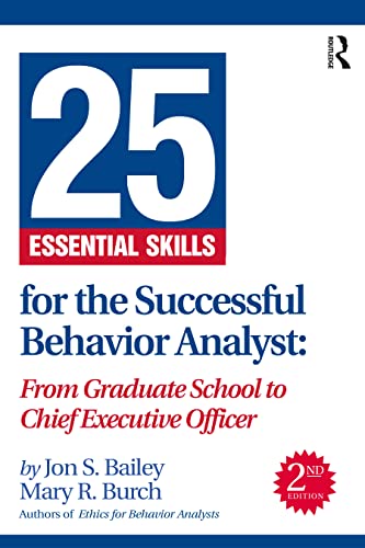 25 Essential Skills for the Successful Behavior Analyst: From Graduate School to Chief Executive Officer von Penguin