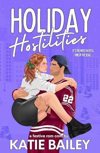 Holiday Hostilities: A Festive Hockey Rom Com (Cyclones Christmas, Band 2) von Eleventh Avenue Publishing