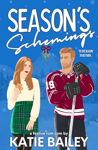 Season's Schemings: A Holiday Hockey Rom Com (Cyclones Christmas, Band 1)