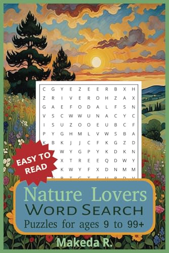Nature Lovers Word Search: word searches with easy to read print about Nature, outdoors landscapes and animals von Independently published