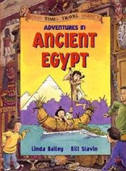 Adventures in Ancient Egypt (Good Times Travel Agency S.)