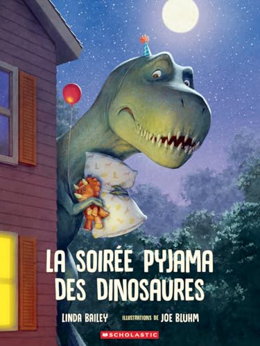 La Soirée Pyjama Des Dinosaures von Scholastic