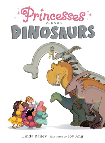 Princesses Versus Dinosaurs von Tundra Books