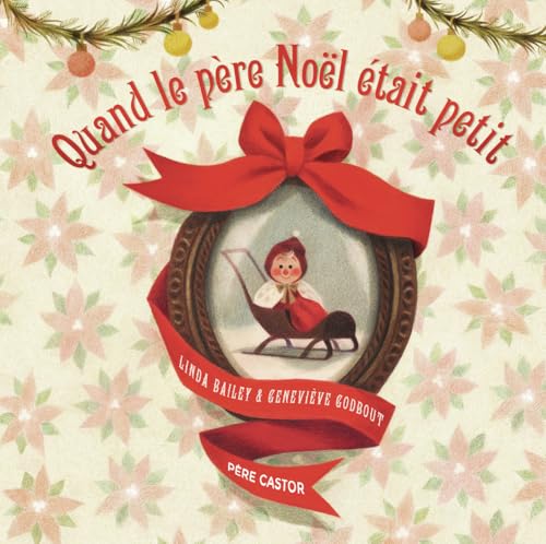 Quand le père Noël était petit von PERE CASTOR