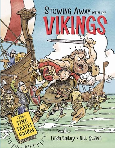 Stowing Away with the Vikings (The Time Travel Guides, 2, Band 2)