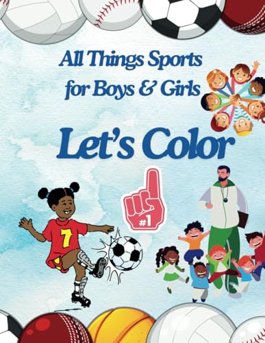 Let's Color - All Things Sports for Boys & Girls