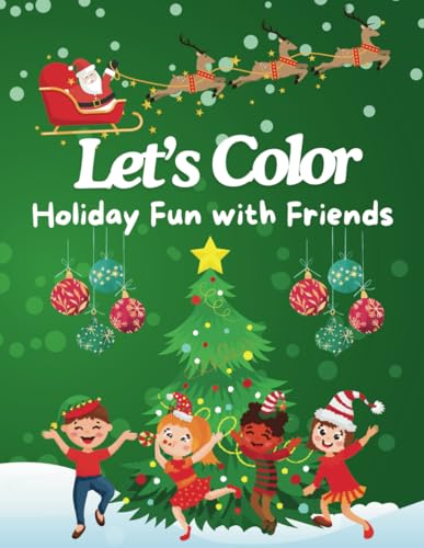 Let's Color: Holiday Fun with Friends