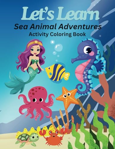 Let's Learn - Sea Animal Adventures von Independently published