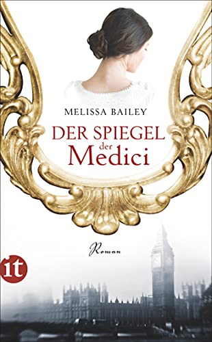 Der Spiegel der Medici: Roman (insel taschenbuch)