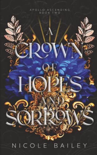 A Crown of Hopes and Sorrows (Apollo Ascending, Band 2) von Independently published