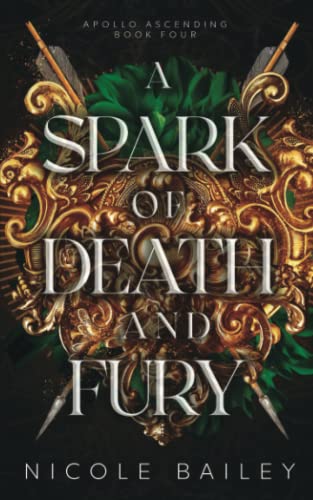 A Spark of Death and Fury (Apollo Ascending, Band 4)