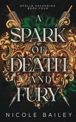 A Spark of Death and Fury (Apollo Ascending, Band 4)