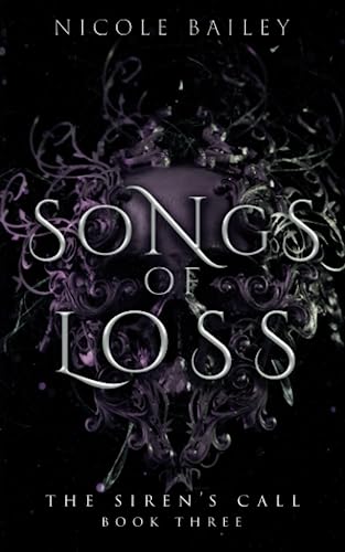 Songs of Loss (The Siren's Call, Band 3)