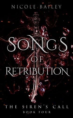 Songs of Retribution (The Siren's Call, Band 4) von Independently published