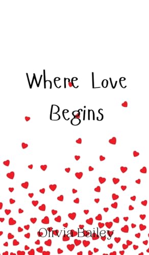 Where Love Begins von Creative Arts Management OÜ