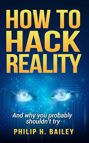 How to Hack Reality von Independently published