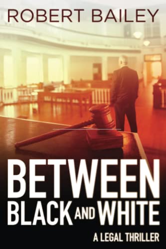 Between Black and White (McMurtrie and Drake Legal Thrillers, 2, Band 2) von Thomas & Mercer
