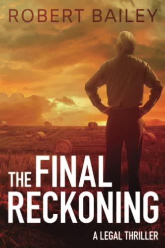 The Final Reckoning (McMurtrie and Drake Legal Thrillers, Band 4)