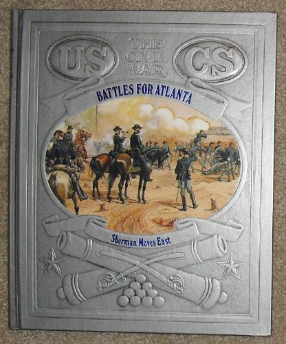 Battles for Atlanta (CIVIL WAR)