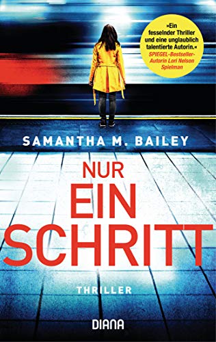 Nur ein Schritt: Thriller von Diana Taschenbuch