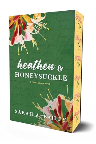 Heathen & Honeysuckle (Volume 1) (Pacific Shores) von Page & Vine