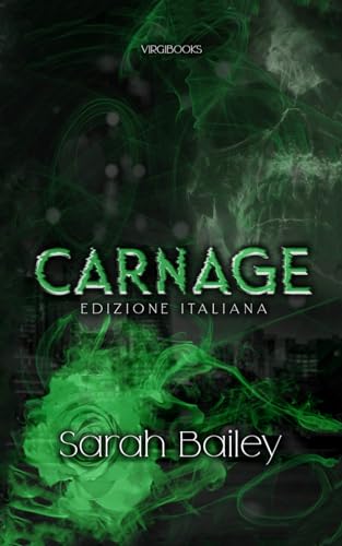 Carnage: Edizione Italiana (I quattro cavalieri, Band 1)
