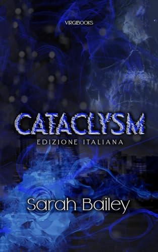 Cataclysm: Edizione Italiana (I quattro cavalieri, Band 4) von VIRGIBOOKS