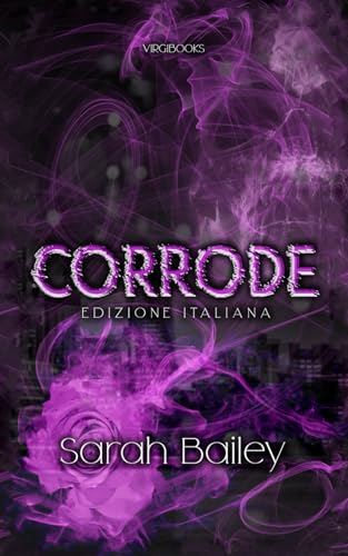 Corrode: Edizione Italiana (I quattro cavalieri, Band 3) von VIRGIBOOKS