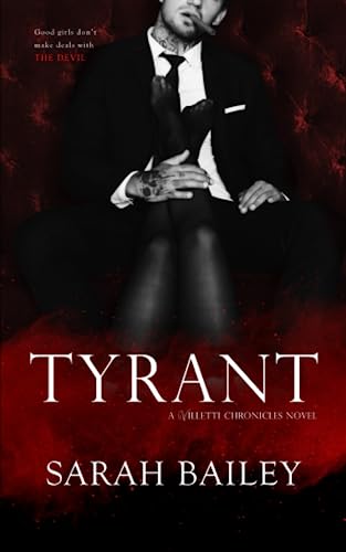 Tyrant (The Villetti Chronicles, Band 1) von Twisted Tree Publications