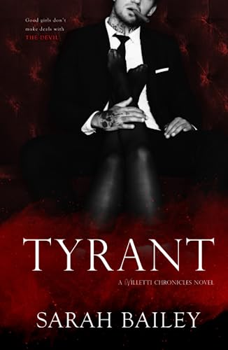 Tyrant (The Villetti Chronicles, Band 1)