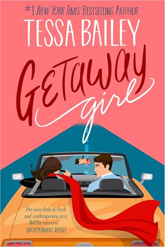 Getaway Girl: opposites attract in this slow-burn, spicy romance (The Girl Series) von Piatkus
