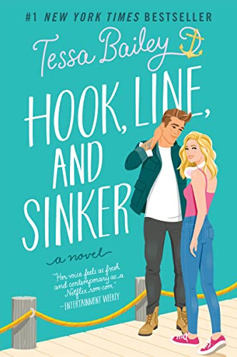 Hook, Line, and Sinker: An Entertaining Rom-Com About Friendship, Flirtation, and Unforeseen Desires (Bellinger Sisters, 2, Band 2)