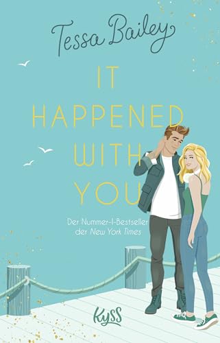 It happened with you: Die deutsche Übersetzung des BookTok-Erfolgs und New-York-Times-Bestsellers "Hook, Line, and Sinker"