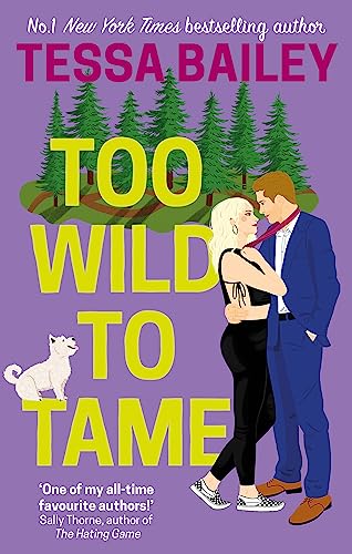 Too Wild to Tame Too Wild to Tame
