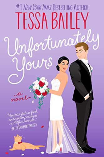 Unfortunately Yours: A Small-Town Rom-Com Featuring a Marriage of Convenience and Unbearable Attraction (Vine Mess, 2, Band 2) von Avon Books