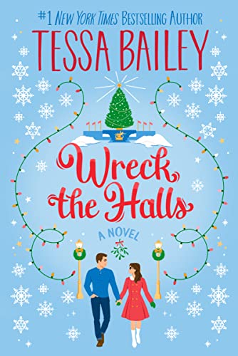 Wreck the Halls: A Heartwarming Holiday Rom-Com Featuring Music Royalty and Second Chances Wreck the Halls: A Heartwarming Holiday Rom-Com Featuring Music Royalty and Second Chances
