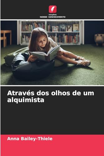 Através dos olhos de um alquimista